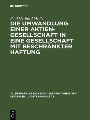 cover image of Die Umwandlung einer Aktiengesellschaft in eine Gesellschaft mit beschränkter Haftung